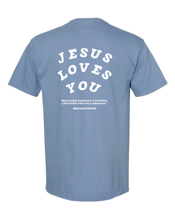 Jesus Loves You - Heavyweight Tee